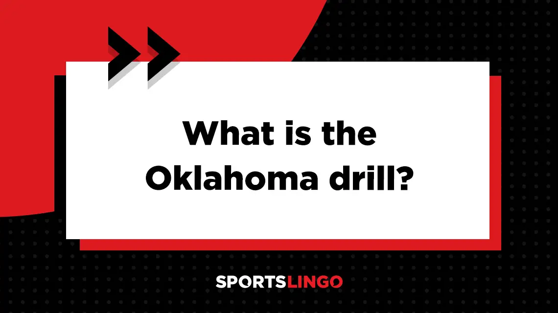 Learn more about what the meaning of a Oklahoma drill is in football.