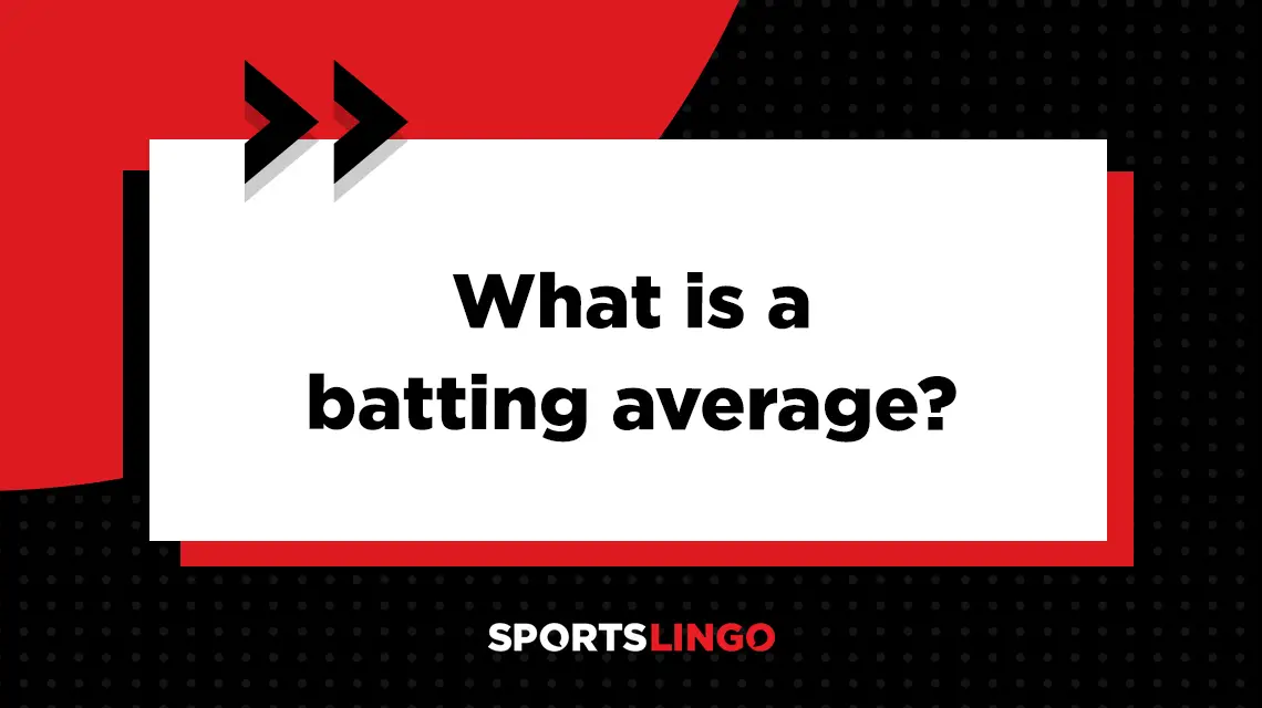 Learn more about what the meaning of batting average in baseball and softball.